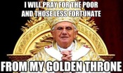pope-praying-for-the-poor-from-golden-throne-memes-738706